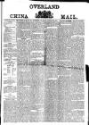 Overland China Mail Thursday 25 January 1872 Page 1