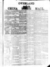 Overland China Mail Thursday 21 March 1872 Page 1