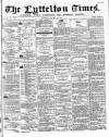 Lyttelton Times Saturday 24 January 1863 Page 1