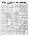 Lyttelton Times Saturday 02 May 1863 Page 1