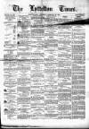 Lyttelton Times Thursday 25 February 1864 Page 1
