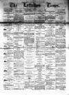 Lyttelton Times Saturday 15 April 1865 Page 1