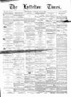 Lyttelton Times Saturday 03 June 1865 Page 1