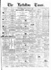 Lyttelton Times Friday 17 October 1873 Page 1