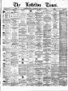 Lyttelton Times Saturday 02 March 1878 Page 1