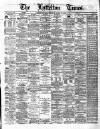Lyttelton Times Monday 03 June 1878 Page 1