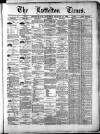 Lyttelton Times Saturday 10 January 1885 Page 1