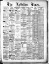 Lyttelton Times Wednesday 14 January 1885 Page 1
