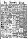 Lyttelton Times Friday 01 October 1886 Page 1