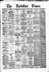 Lyttelton Times Thursday 05 April 1888 Page 1