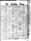 Lyttelton Times Saturday 02 February 1895 Page 1