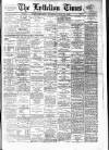 Lyttelton Times Saturday 29 July 1899 Page 1
