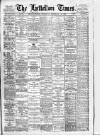 Lyttelton Times Thursday 15 February 1900 Page 1