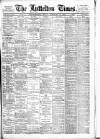 Lyttelton Times Friday 23 February 1900 Page 1