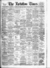 Lyttelton Times Saturday 16 June 1900 Page 1