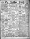 Lyttelton Times Tuesday 15 January 1901 Page 1
