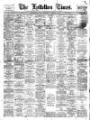 Lyttelton Times Saturday 29 January 1910 Page 1