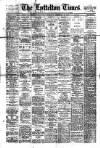 Lyttelton Times Thursday 10 February 1910 Page 1