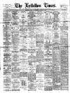 Lyttelton Times Monday 07 March 1910 Page 1