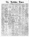 Lyttelton Times Monday 10 February 1913 Page 1