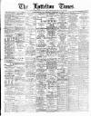 Lyttelton Times Thursday 13 February 1913 Page 1