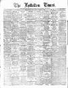 Lyttelton Times Monday 03 March 1913 Page 1