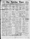 Lyttelton Times Saturday 27 December 1913 Page 1