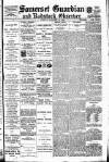 Somerset Guardian and Radstock Observer Friday 14 January 1910 Page 1