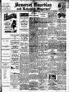 Somerset Guardian and Radstock Observer Friday 09 August 1912 Page 1