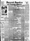 Somerset Guardian and Radstock Observer Friday 07 November 1913 Page 1