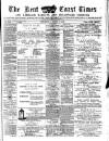 East Kent Times and Mail Thursday 02 March 1882 Page 1