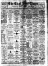 East Kent Times and Mail Wednesday 29 August 1906 Page 1