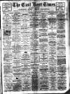 East Kent Times and Mail Wednesday 18 May 1910 Page 1