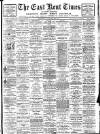 East Kent Times and Mail Wednesday 16 October 1912 Page 1