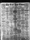 East Kent Times and Mail Wednesday 05 April 1916 Page 1
