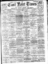 East Kent Times and Mail Wednesday 02 April 1919 Page 1