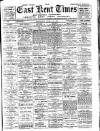 East Kent Times and Mail Wednesday 11 June 1919 Page 1