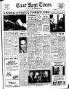 East Kent Times and Mail Saturday 01 April 1961 Page 1