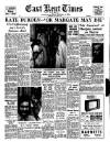 East Kent Times and Mail Wednesday 18 March 1964 Page 1