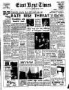 East Kent Times and Mail Friday 22 January 1965 Page 1