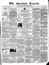 Sleaford Gazette Saturday 12 June 1858 Page 1