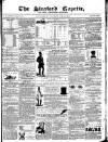 Sleaford Gazette Saturday 09 October 1858 Page 1