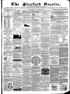 Sleaford Gazette Saturday 04 February 1860 Page 1