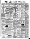 Sleaford Gazette Saturday 16 February 1861 Page 1
