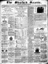 Sleaford Gazette Saturday 26 July 1873 Page 1