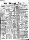 Sleaford Gazette Saturday 11 March 1876 Page 1