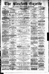 Sleaford Gazette Saturday 24 May 1890 Page 1