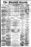 Sleaford Gazette Saturday 04 August 1894 Page 1