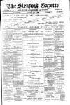 Sleaford Gazette Saturday 10 May 1902 Page 1