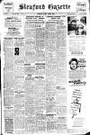 Sleaford Gazette Friday 25 July 1947 Page 1